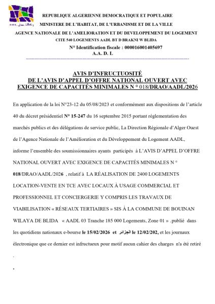 AVIS D'INFRACTUOSITE DE L'AVIS D'APPEL D'OFFRES NATIONAL OUVERT AVEC EXIGENCE DE CAPACITE MINIMALES N°018/DRAO/AADL/2026