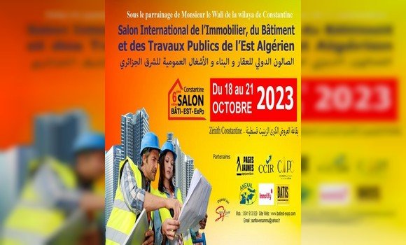 قسنطينة : تنظيم الطبعة ال6 للصالون الدولي للعقار والبناء والأشغال العمومية من 18 إلى 21 أكتوبر